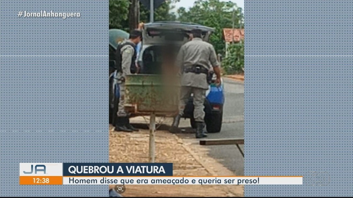 Homem quebra viatura da PM para ser preso em Três Ranchos Goiás G1