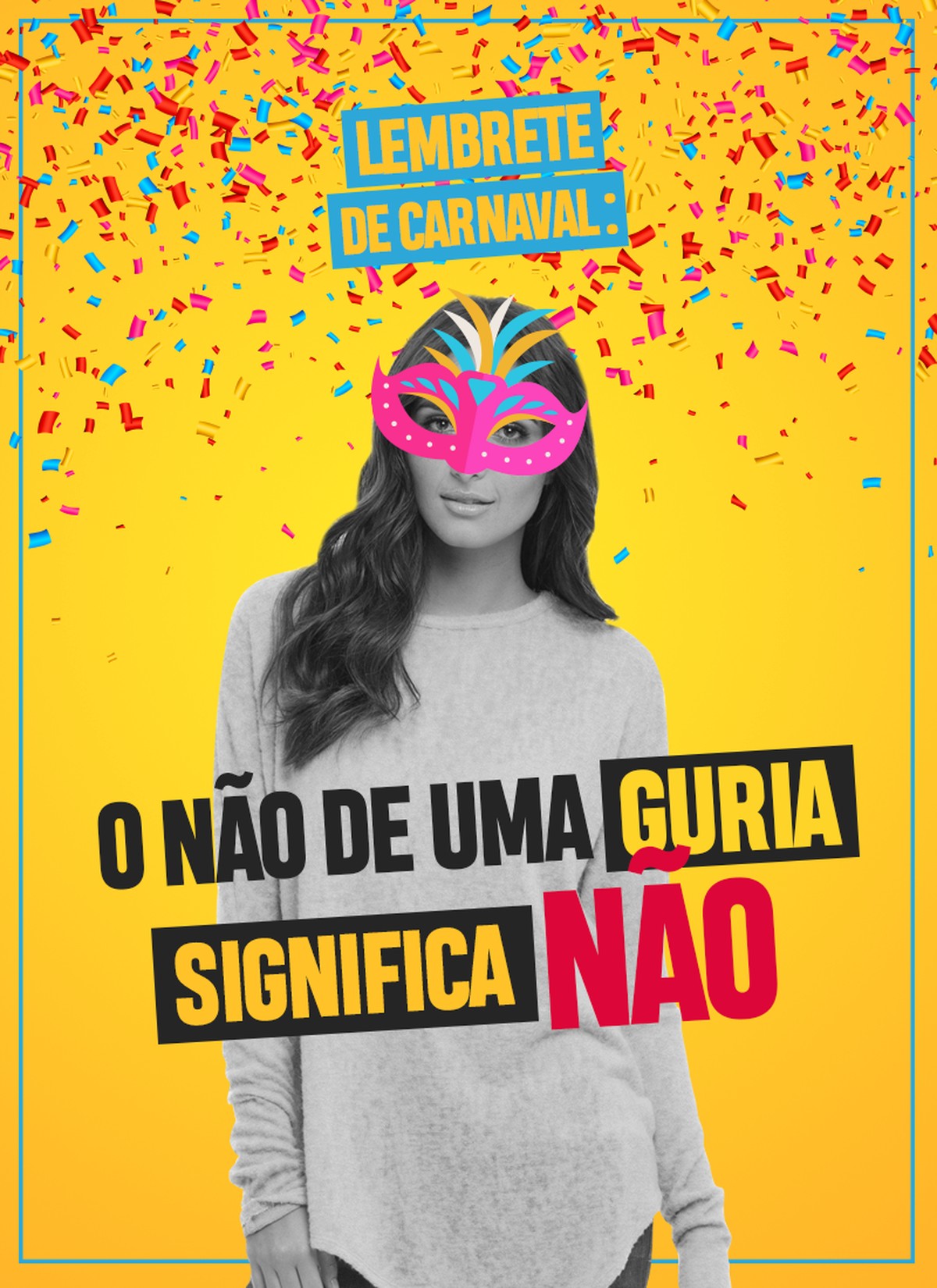 S V Speras Do Carnaval Campanha Do Mp Do Rs Alerta Para Temas Como Ass Dio E Venda De Bebida