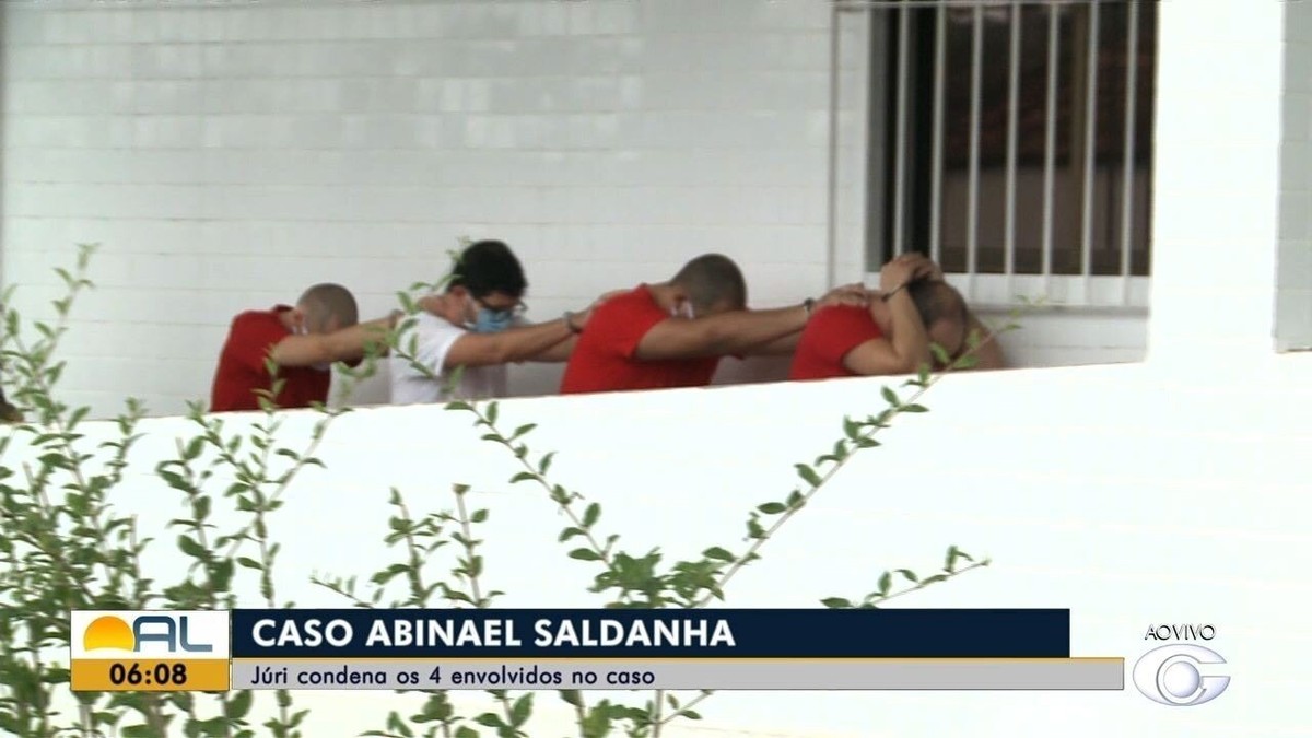 Júri condena os quatro acusados da morte de Abinael Saldanha Alagoas G1