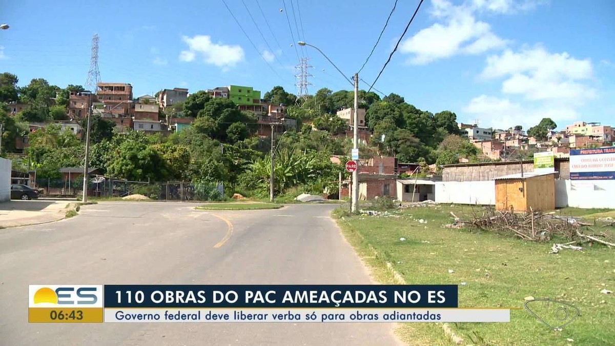 Obras Do PAC Podem Ser Paralisadas Por Falta De Repasse De Verbas No ES