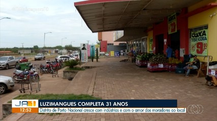 Aniversário de Luzimangues: aumento populacional marca os 31 anos do distrito