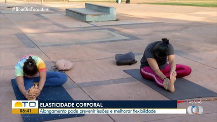 Alongamento corporal pode ajudar prevenir lesões e melhorar a flexibilidade
