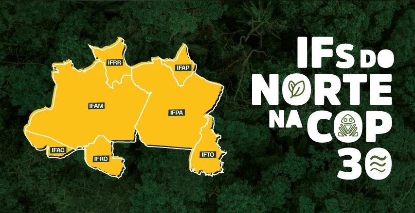 COP 30: Institutos Federais do Norte apresentam produção científica para soluções climáticas