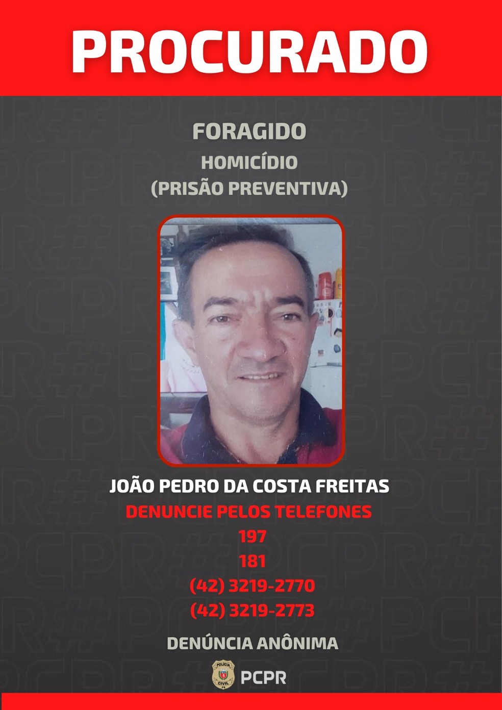 João Pedro da Costa Freitas tinha 54 anos e estava foragido — Foto: Polícia Civil