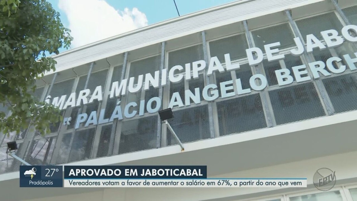 Câmara de Jaboticabal aprova aumento de quase 70 no salário de