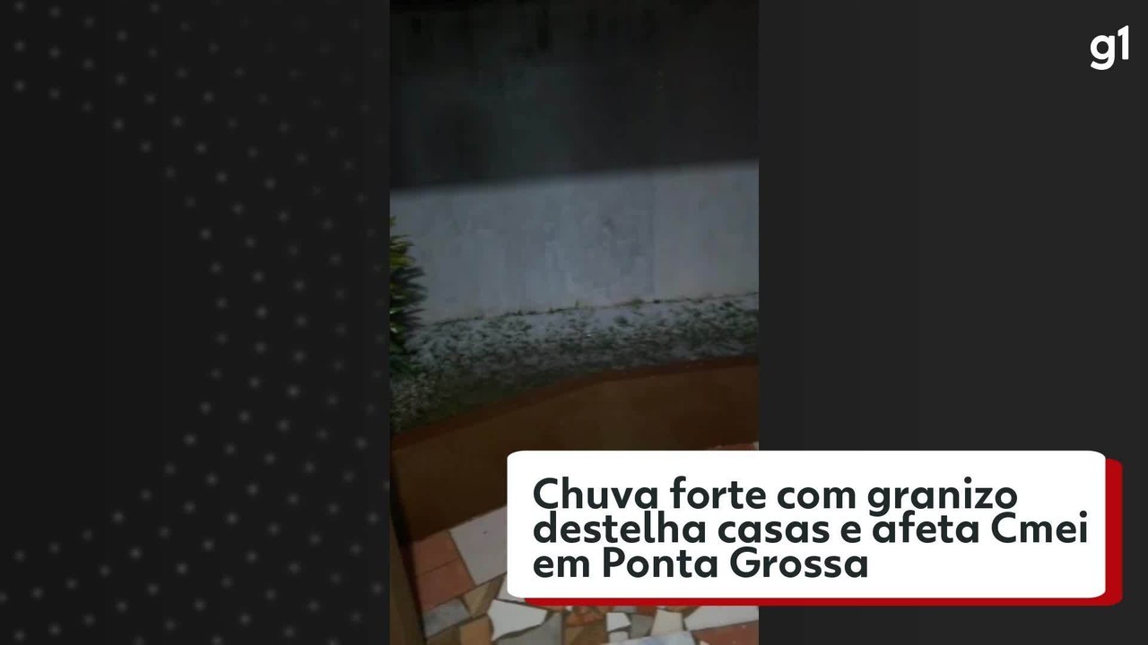 Chuva forte com granizo destelha casas e afeta Cmei em Ponta Grossa