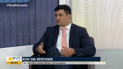 Advogado explica como funcionam as férias fracionadas no Bom Dia Responde