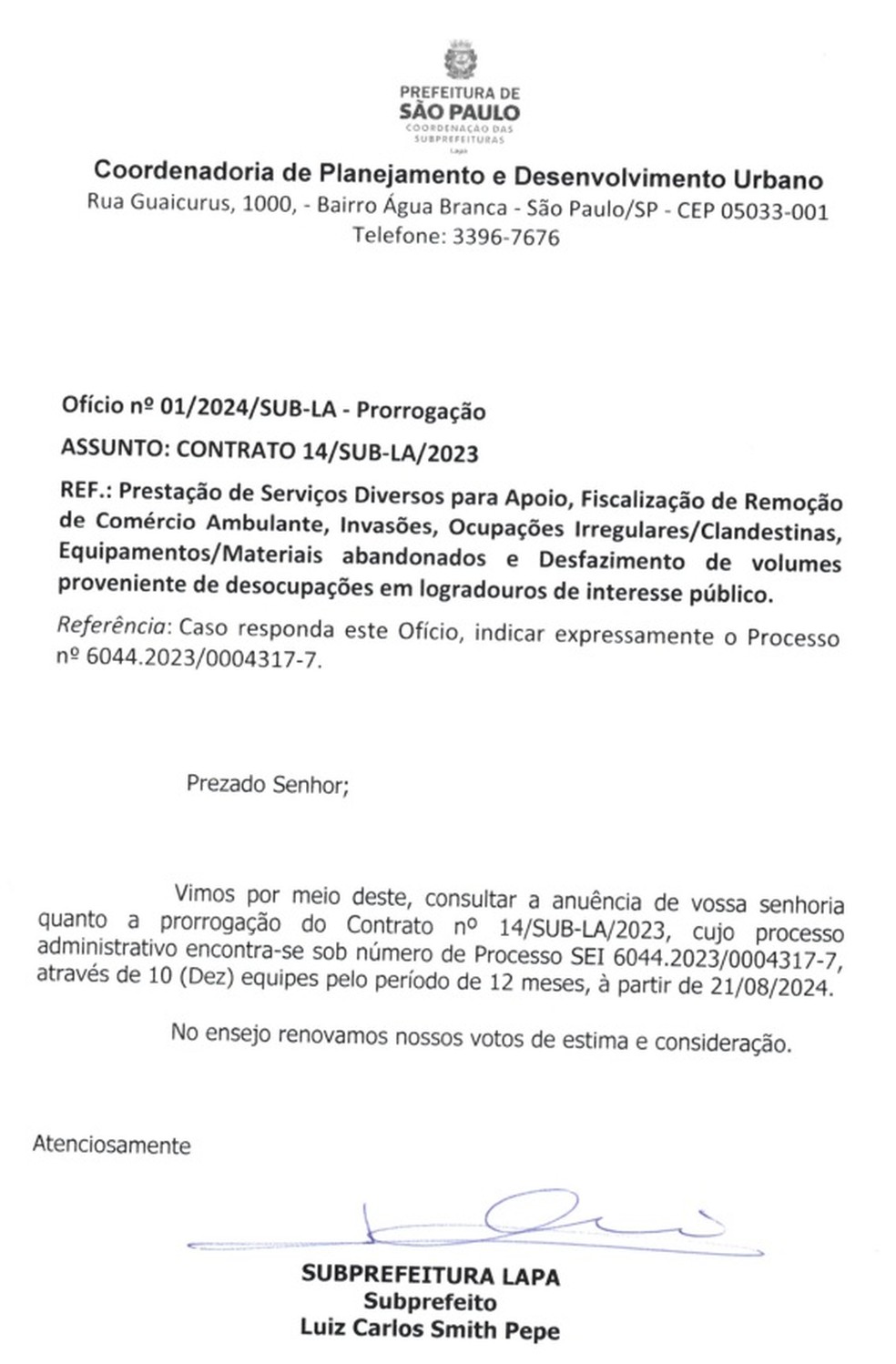 Documento assinado pelo subprefeito pede a renovação do contrato de prestação de serviço na região da Lapa. — Foto: Reprodução