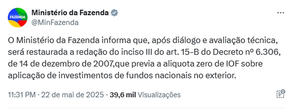 Governo revoga aumento do IOF para aplicação de investimentos de fundos nacionais no exterior — Foto: Reprodução/X