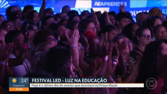 Último dia do Festival LED - Luz na Educação na Praça Mauá - Programa: RJ1 