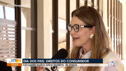 Advogada orienta os consumidores sobre práticas abusivas no Dia dos Pais
