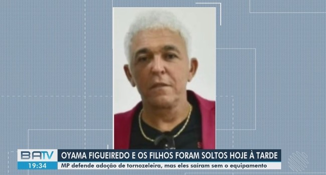 Oyama Figueiredo e filhos são soltos