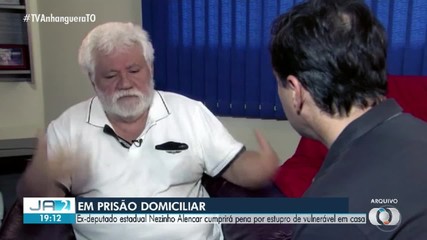 Condenado por estupro de vulnerável, ex-deputado Nenzinho Alencar cumprirá pena em casa