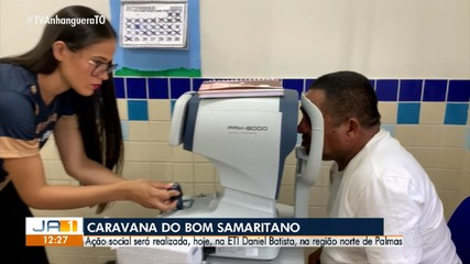 Caravana do Bom Samaritano leva ações de solidariedade e serviços à região norte de Palmas