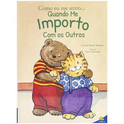 Como eu me sinto... Quando me importo com os outros