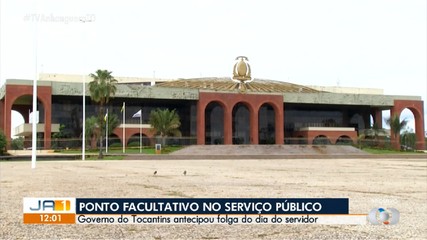 Feriado prolongado: governador do TO transfere ponto facultativo para segunda-feira (27)