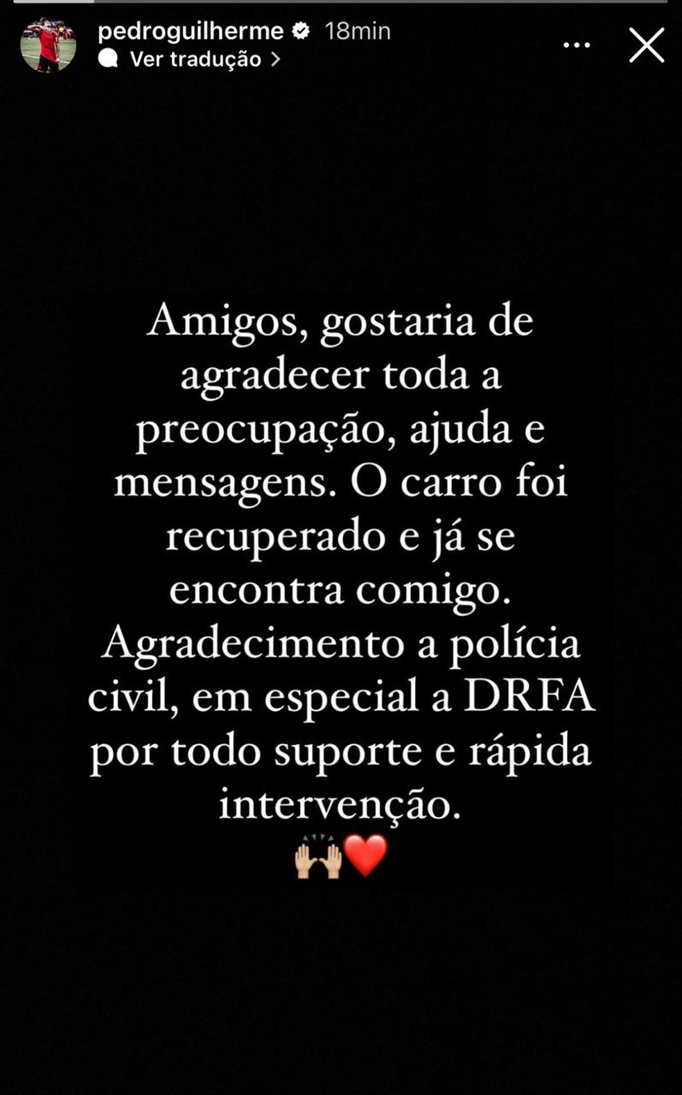 Pedro comemora veículo recuperado dias após rouba na Linha Vermelha — Foto: Reprodução/Instagram