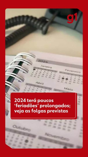 'Feriadões' de 2024: veja as folgas previstas