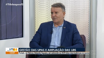 Prefeito de Palmas fala sobre gestão das UPAS e ampliação das UBS