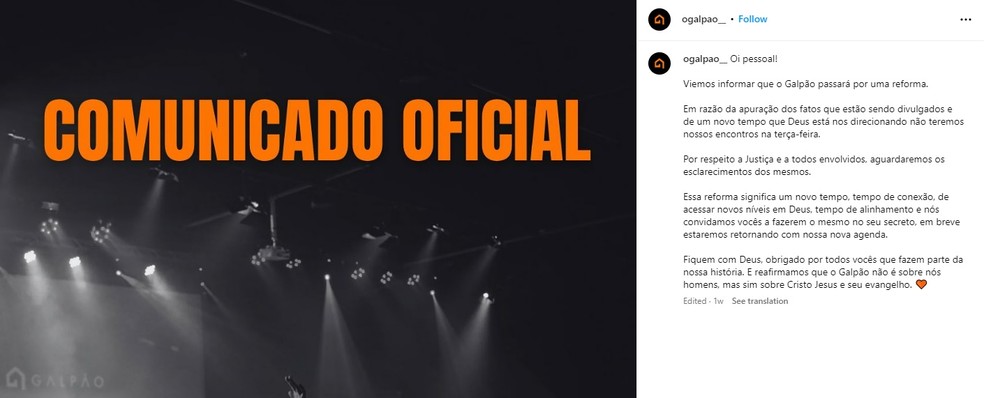 Comunicado do grupo Galpão anunciando o fechamento do espaço para a reforma, em razão de investigações. — Foto: Reprodução/Instagram