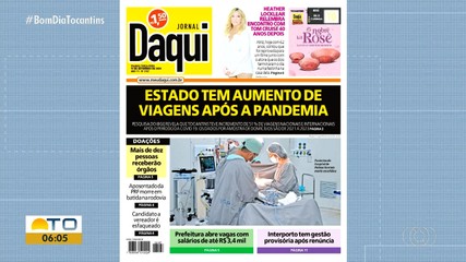 Veja os principais destaques no Jornal Daqui