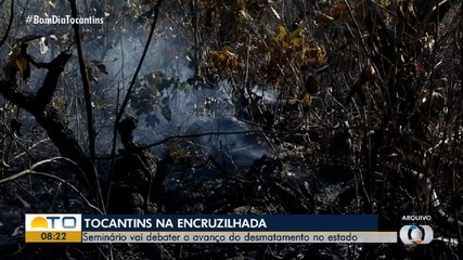 Seminário para debater o avanço do desmatamento no Tocantins será realizado em Palmas