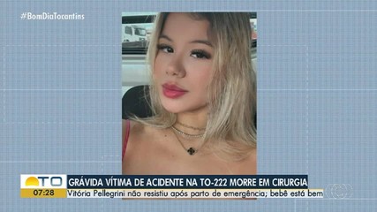 Acidente na TO-222: Mulher grávida morre após cirurgia de emergência