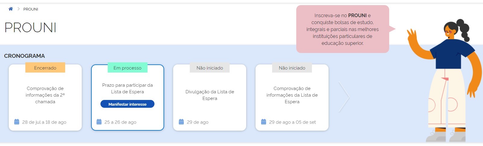 Prouni: prazo para estudantes do DF manifestarem interesse na lista de espera termina nesta terça