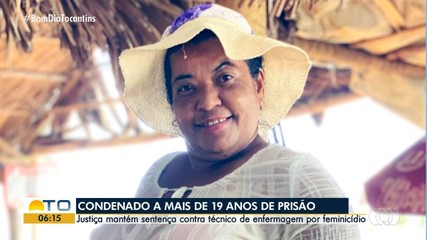Técnico de enfermagem é condenado a 19 anos de prisão por feminicídio contra mulher