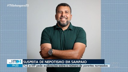 TCE e MP pedem explicações sobre o número de parentes nomeados em Sampaio