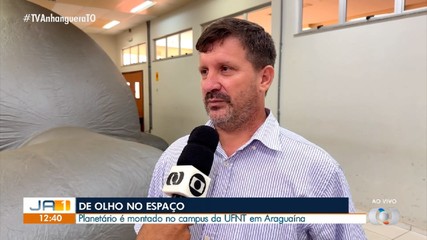 Planetário é montado no campus da UFNT em Araguaína; saiba como visitar