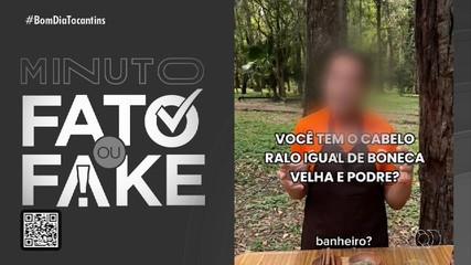 Saiba o que é verdade ou mentira no Minuto Fato ou Fake do g1