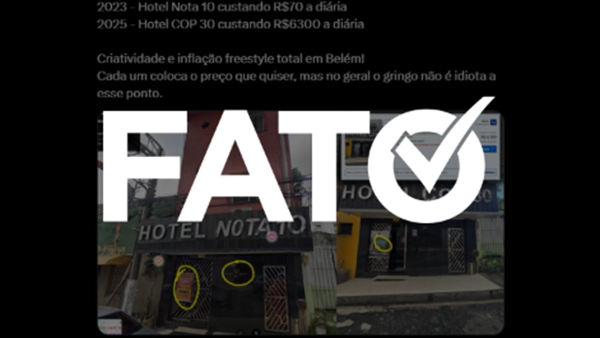 É #FATO: Hotel Nota 10, em Belém, mudou nome para Hotel COP 30 e aumentou diária de R$ 70 para R$ 6,3 mil