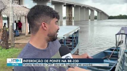 Ponte na BR-230 segue interditada, e DNIT informa que vistoria termina neste domingo (26)