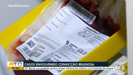 Decisão do STF permite que Testemunhas de Jeová recusem transfusão de sangue