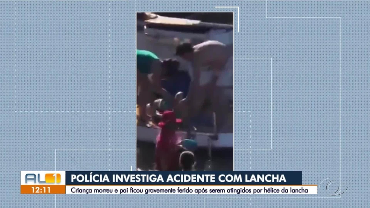 Polícia investiga se criança de 3 anos acionou acidentalmente marcha ré de lancha que matou menino e deixou pai ferido em AL