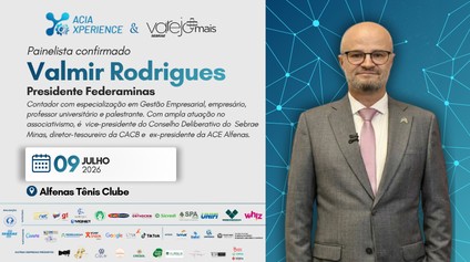 Valmir Rodrigues mediará painel sobre Reforma Tributária no ACIA Experience