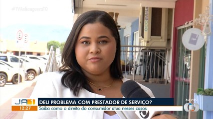 Saiba o que fazer quando o serviço não é prestado como combinado