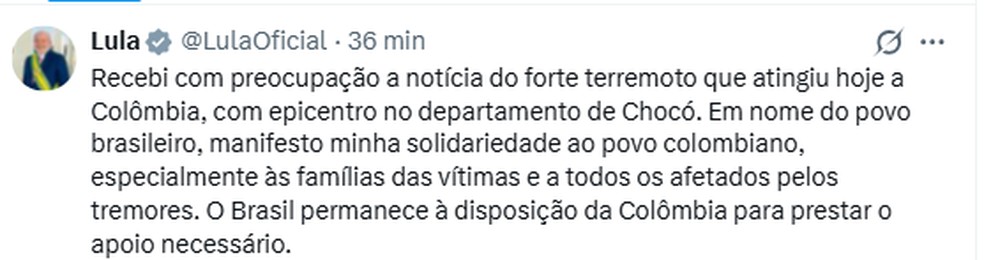 Lula lamenta terremoto na Colômbia. — Foto: Reprodução/X