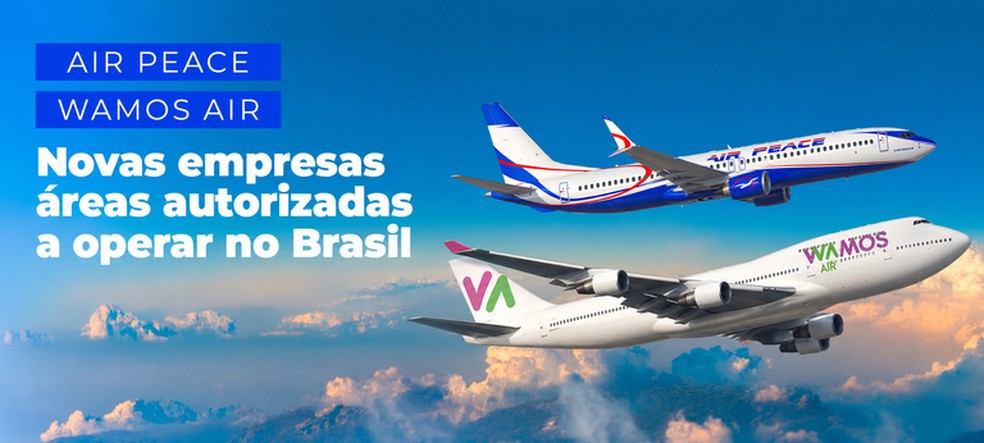 Wamos Air, da Espanha, e Air Peace, da Nigéria, receberam aval da Anac após cumprirem requisitos previstos na legislação brasileira. — Foto: Divulgação