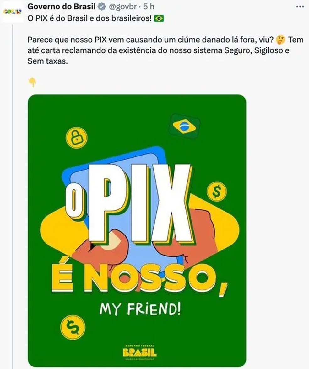 Post do governo federal de julho de 2025: gestão Lula tem procurado usar episódios para tentar melhorar imagem — Foto: Governo Federal