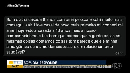 Psicóloga tira dúvidas sobre como construir relacionamento saudável no BDT