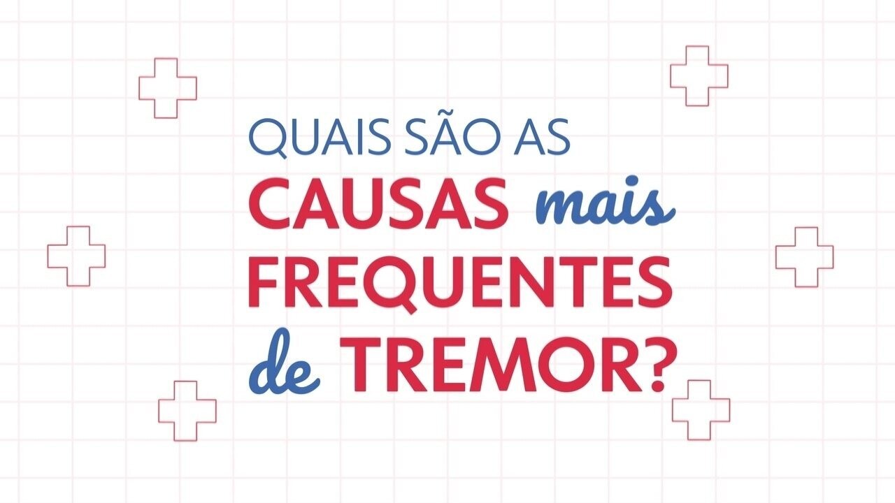 Tremor é sintoma que pode estar ligado a diferentes problemas; médico ...