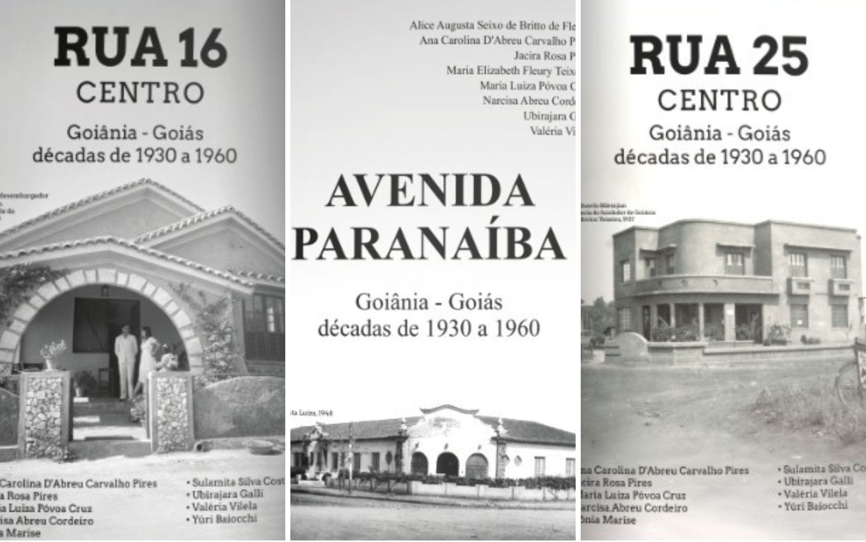 Livros sobre ruas do Centro resgatam memórias de famílias pioneiras de Goiânia