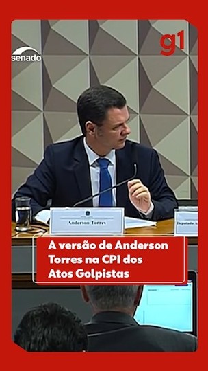 Anderson Torres depõe na CPI dos Atos Golpistas