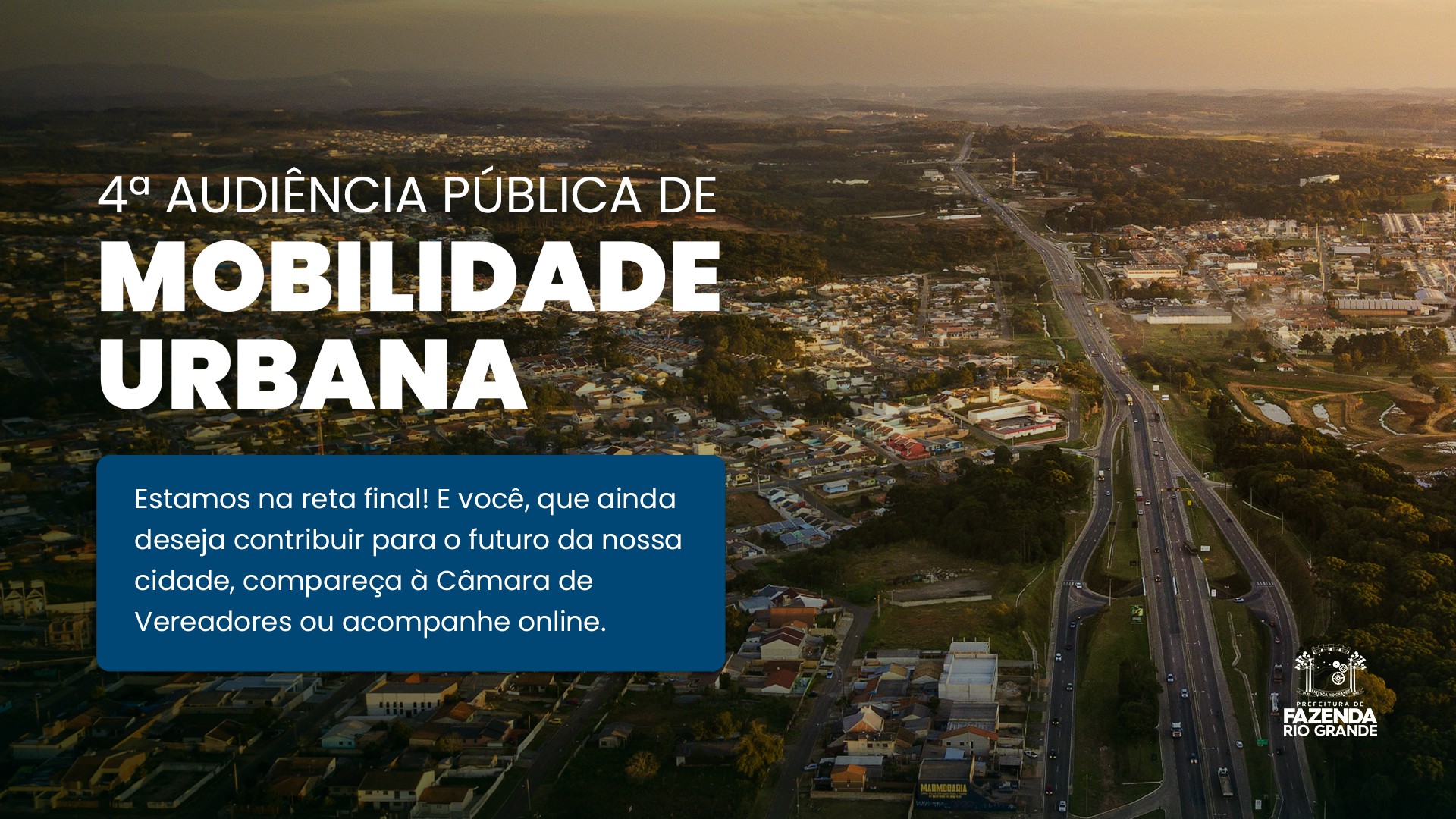 Participe da 4ª Audiência Pública do novo Plano de Mobilidade Urbana de Fazenda Rio Grande