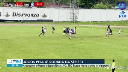Tocantinópolis e Araguaína entram em campo pela 4ª rodada da Série D do Brasileirão