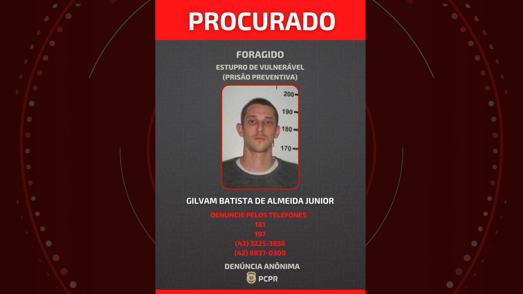 Polícia divulga foto de padrasto suspeito de estupro de vulnerável, que está foragido há 8 meses no Paraná