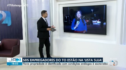 Seis empregadores no TO estão em 'lista suja' de condições análogas à escravidão
