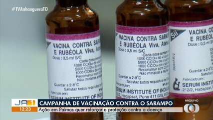 Campanha para reforçar vacinação contra o sarampo é realizada em Palmas